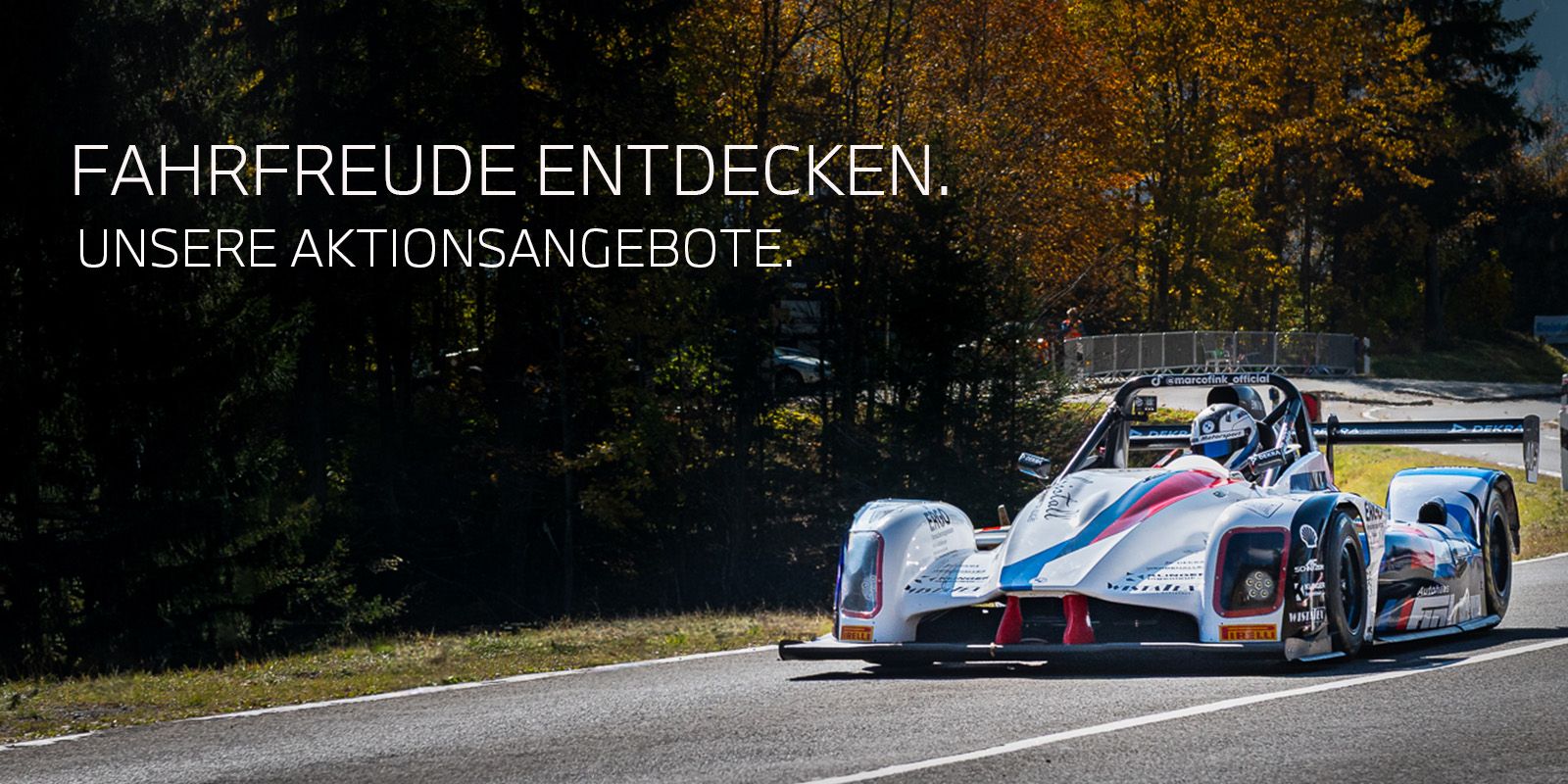 Fahrfreude entdecken. Unsere Aktionsangebote.